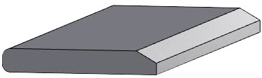 Bevel(s) in any size Radius in any size; Bevel(s) in any size